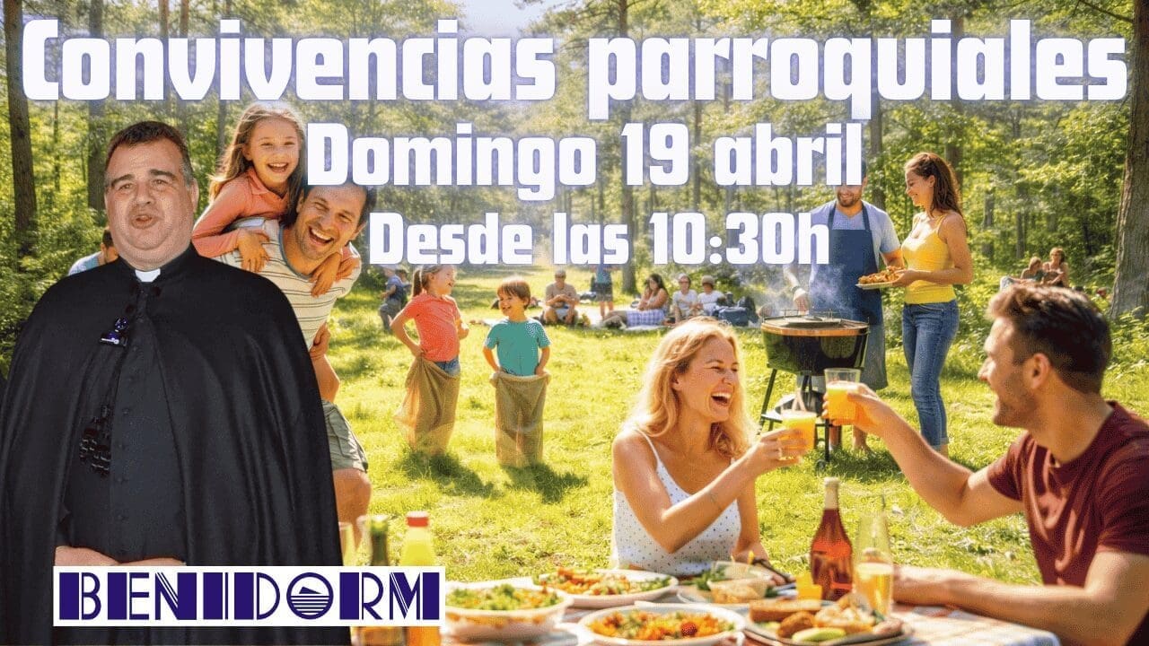 ✝️ BENIDORM SE REÚNE EN FE Y HERMANDAD: LA CONVIVENCIA PARROQUIAL DE LA ALMUDENA 2026 ✝️ ✝️ BENIDORM SE REÚNE EN FE Y HERMANDAD: LA CONVIVENCIA PARROQUIAL DE LA ALMUDENA 2026 ✝️