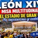 La fe llena el Estadio de Gran Canaria en la gran misa de León XIV